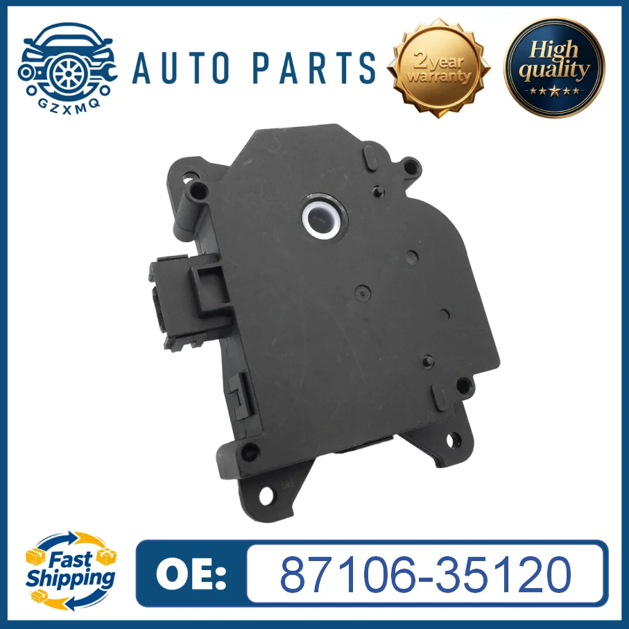 87106-35120 High Quality HVAC Heater Air Blend Vent Door Actuator For Toyota 4RUNNER FJ CRUISER GX470