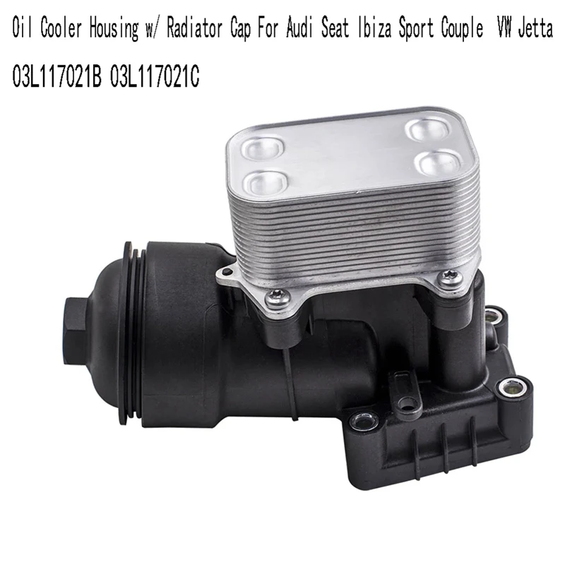 Oil Cooler Housing W/ Radiator Cap For Seat Ibiza Sport Couple VW Jetta 03L117021B 03L117021C