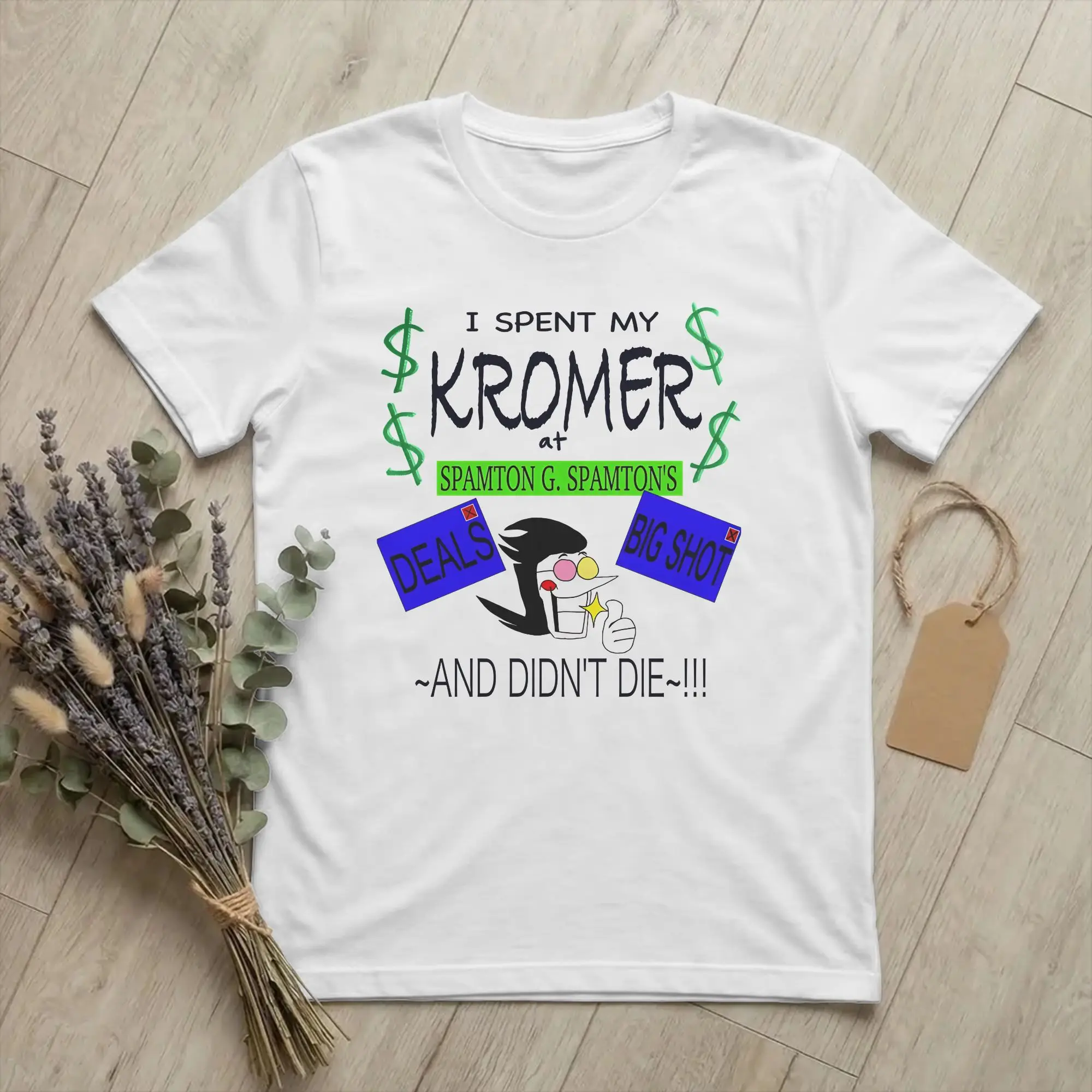 Deltarune I Spent My KROMER at Spamton G. Spamton_s Premium    T Shirt For Men Women Cotton Top Tee Novelty  Round Neck