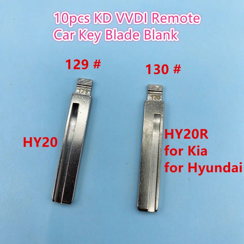 10pcs129 #130 # HY20 HY20R KD VVDI Remote Car Key Blade Blank Uncut Replacement Blade for Kia for Hyundai