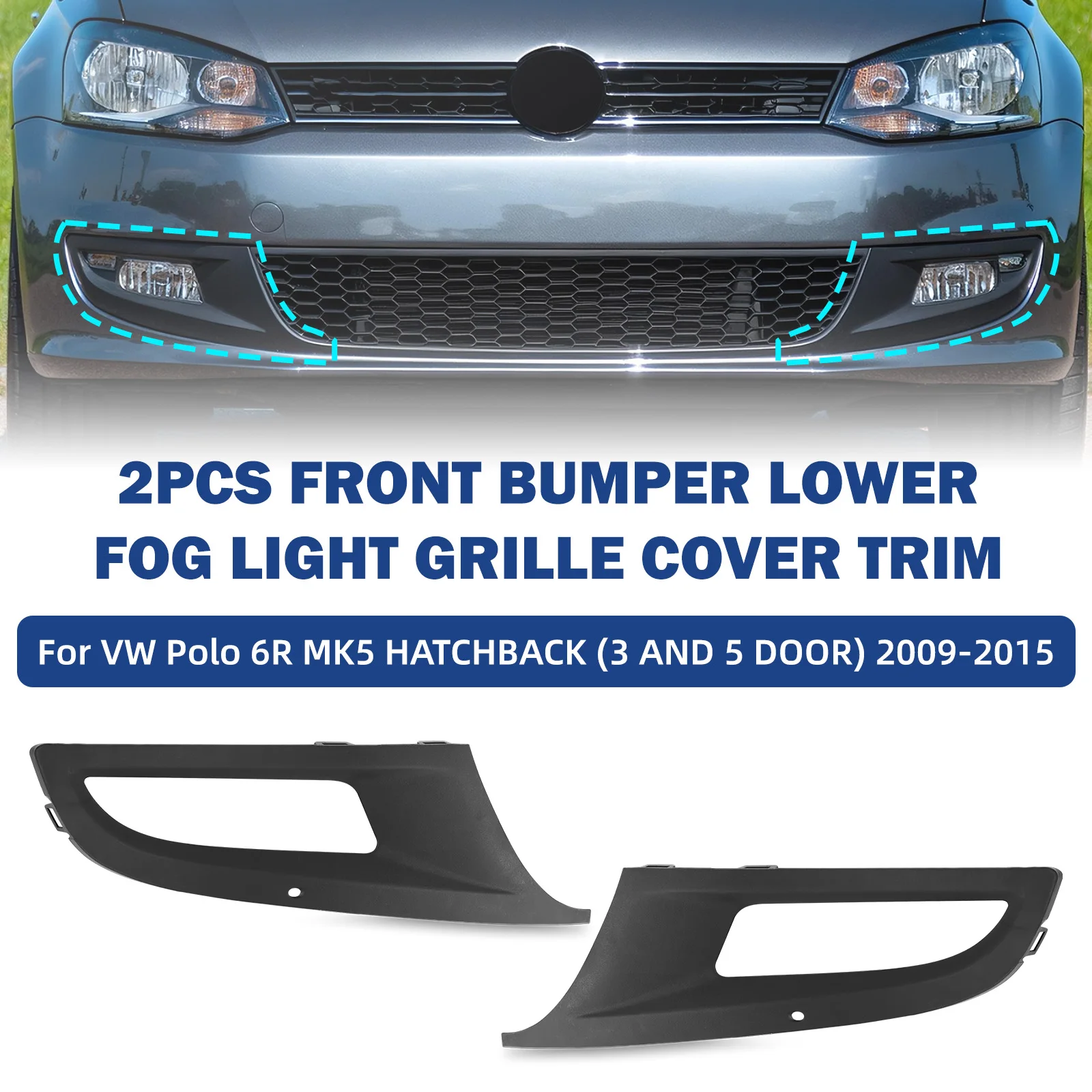 

1 Pair Front Bumper Fog Light Cover Fog Light Grill For VW Polo 6R MK5 HATCHBACK 2009 2010 2011 2012 -2015 6R0853665D 6R0853666D