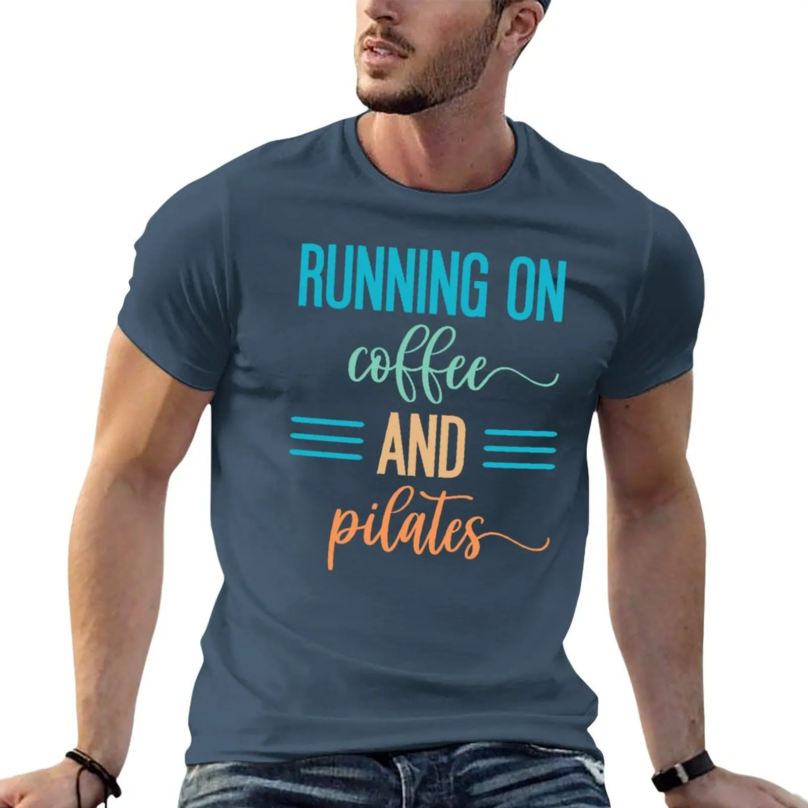 Running on coffee and pilates T-Shirt quick-drying Blouse sublime tees mens funny t shirts