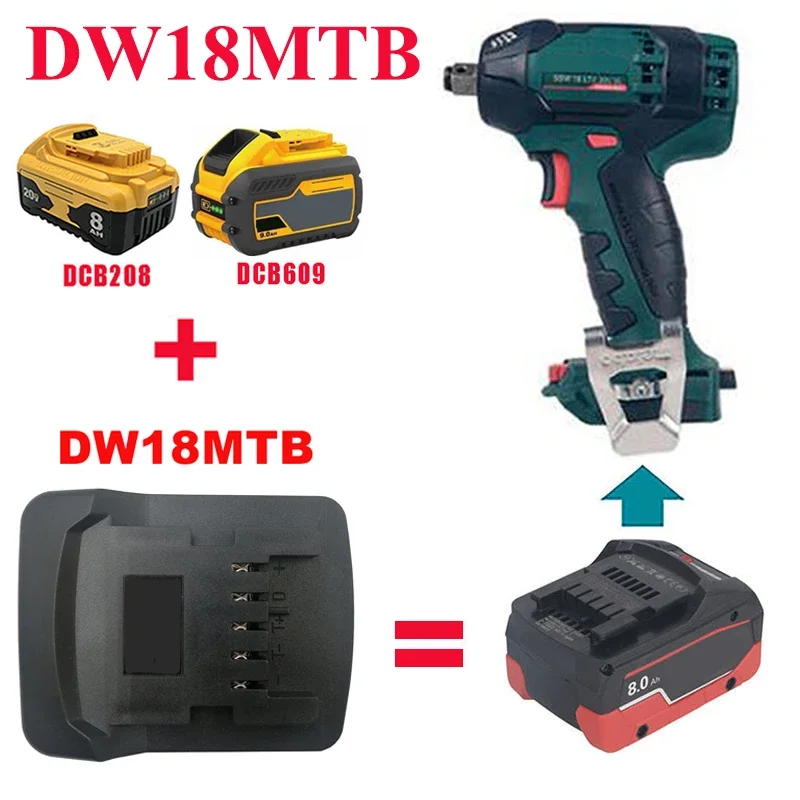 

DW18MTB Battery Adapter Converter Use for Dewalt 18/20V Li-ion Battery Convert To for Metabo 18V Power Tools Lithium Battery