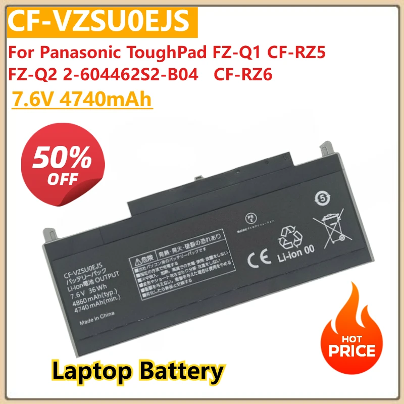

7.6V 4740mAh CF-VZSU0EJS New Replacement Laptop Battery For Panasonic ToughPad FZ-Q1 CF-RZ5 FZ-Q2 2-604462S2-B04 CF-RZ6