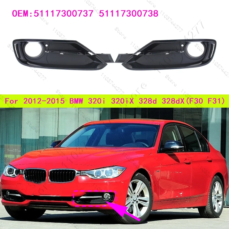 

For 2012-2015 BMW 320i 320iX 328d 328dX (F30 F31) Front Bumper Fog Light Grille Trim Cover 51117300737 51117300738