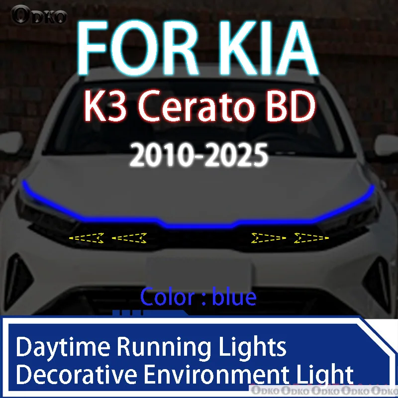 

FOR Kia K3 Cerato BD 2010-2025 Newly LED Daytime Running Light Scan Starting Car Hood DRL Guide Decorative Ambient Lamp 12V