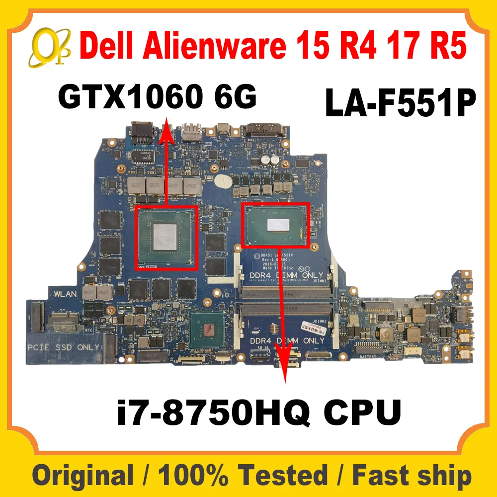 

Материнская плата LA-F551P для Dell Alienware 15 R4 17 R5, материнская плата для ноутбука с процессором i7-8750HQ GTX1060, 6G, графический процессор DDR4, протестирована