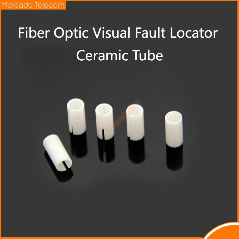 10 Pcs/Lot 7mm Fiber Optic Laser Sleeve Visual Fault Locator Ceramic Tube Optical Fiber Replacement Repair Accessories