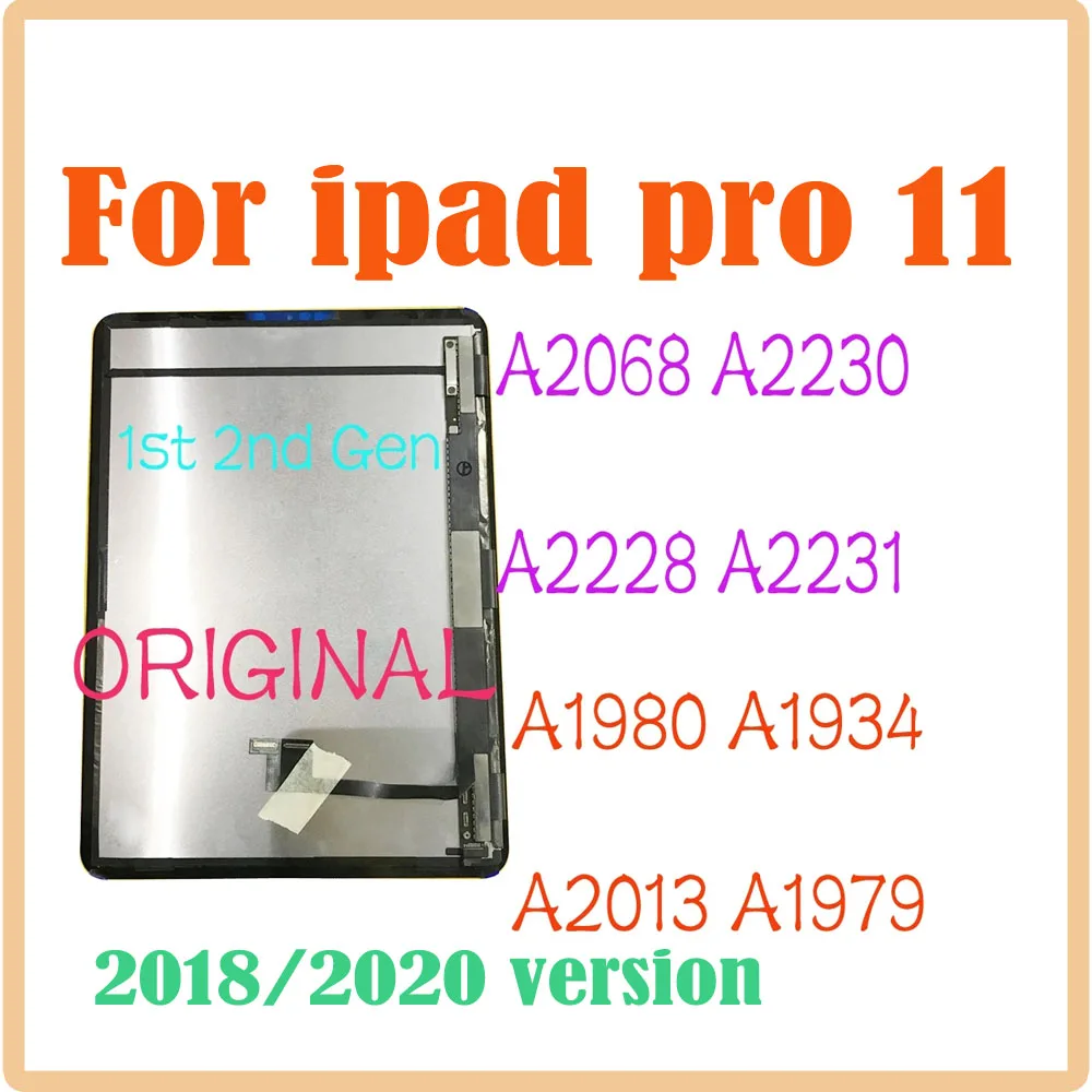 

Original 1st 2nd for iPad Pro 11 A1980 A1934 A2013 A1979 A2068 A2230 A2228 A2231 LCD Display Touch Screen Assembly Replacement