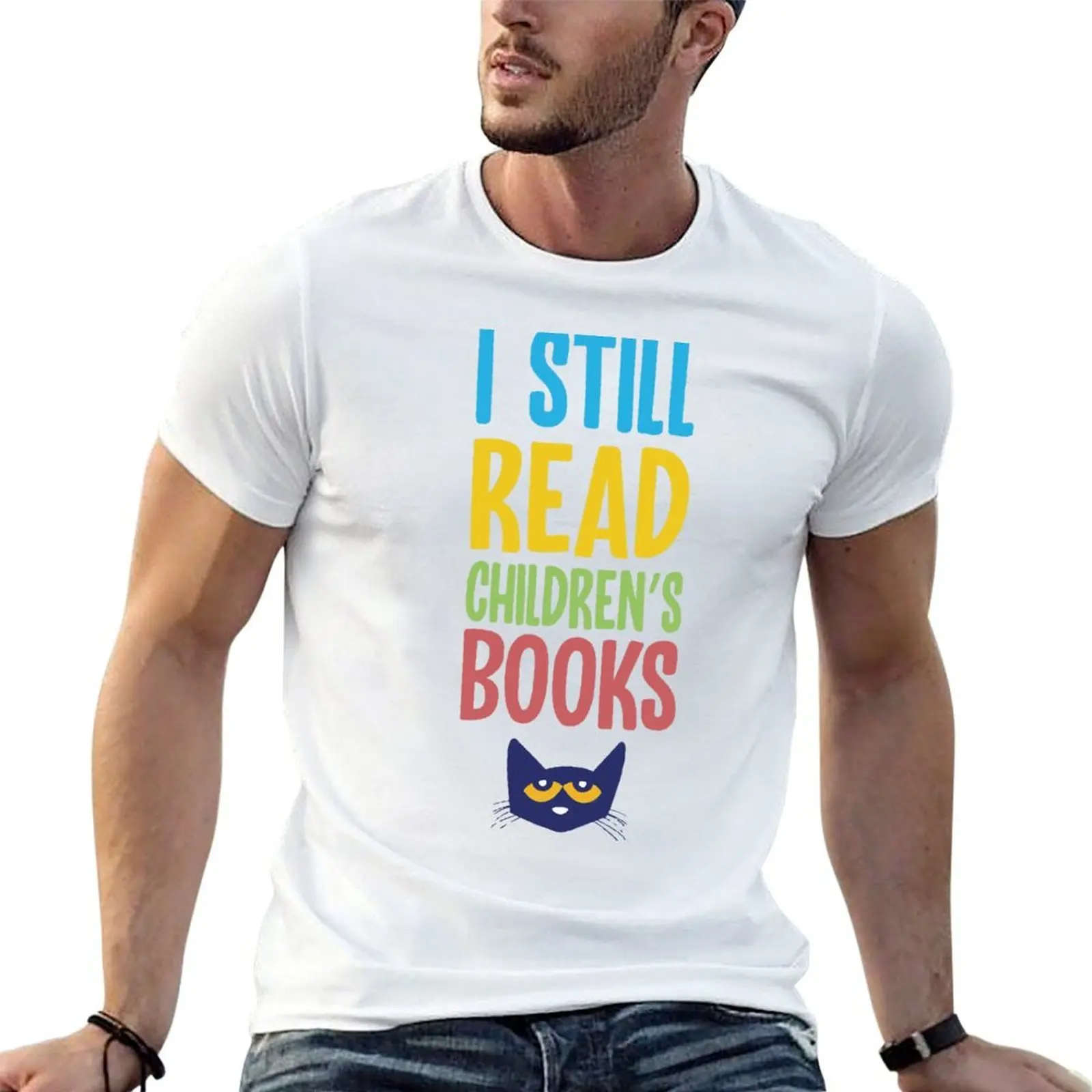 

Pete the cat quote T-Shirt anime t shirts oversize t shirts for man cotton man t shirt cotton high quality T-Shirt