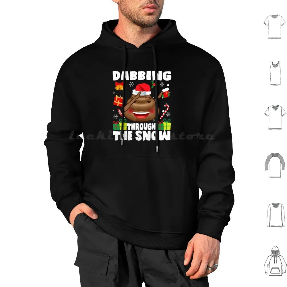 Christmas Funny Dabbing Through The Snow , I Love This , Best , For You Hoodie cotton Long Sleeve Christmas Funny Dabbing