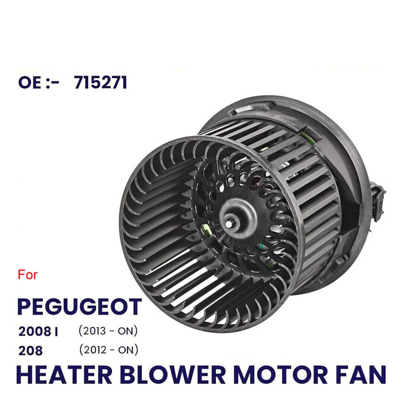 HEATER BLOWER MOTOR FAN FOR PEUGEOT 208 2008 MK1 CITROEN C3 MK3 12+ 1608182080