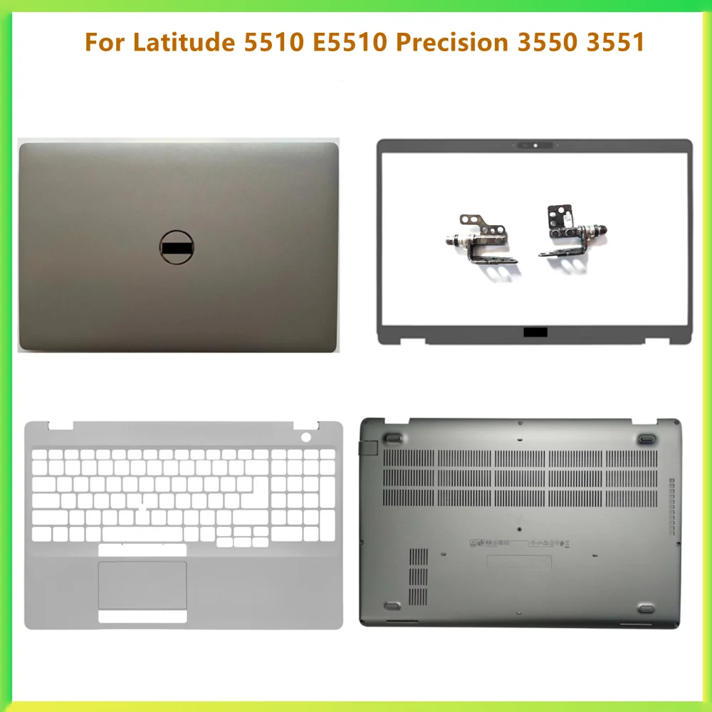 

New Laptop LCD Back Bezel Frame Top Palmrest Upper Bottom Cover Case For DELL Latitude 5510 E5510 5511 Precision 3551 Shell