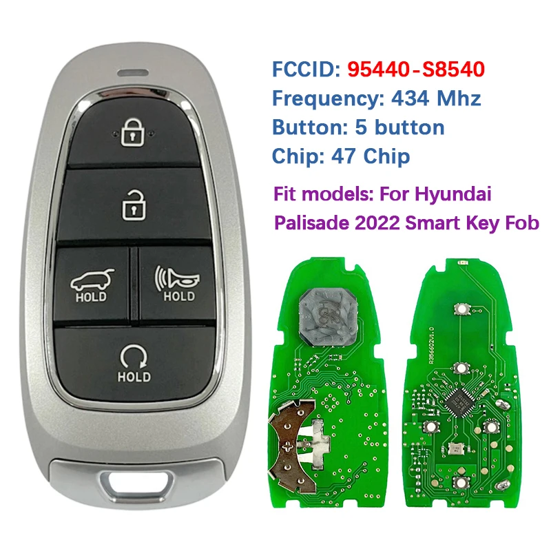 

CN020315 Aftermarket 5 Buttons Smart Key Fob 47 Chip 434Mhz FCC 95440-S8540 TQ8-FOB-4F27 For Hyundai Palisade 2022