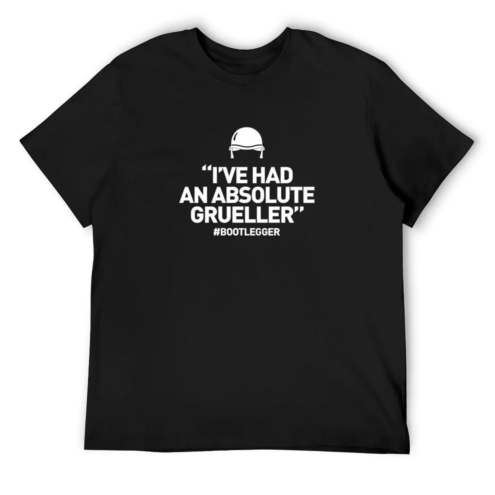 Bootlegger - I've had an absolute grueller T-Shirt man clothes boys animal print custom shirt men clothes