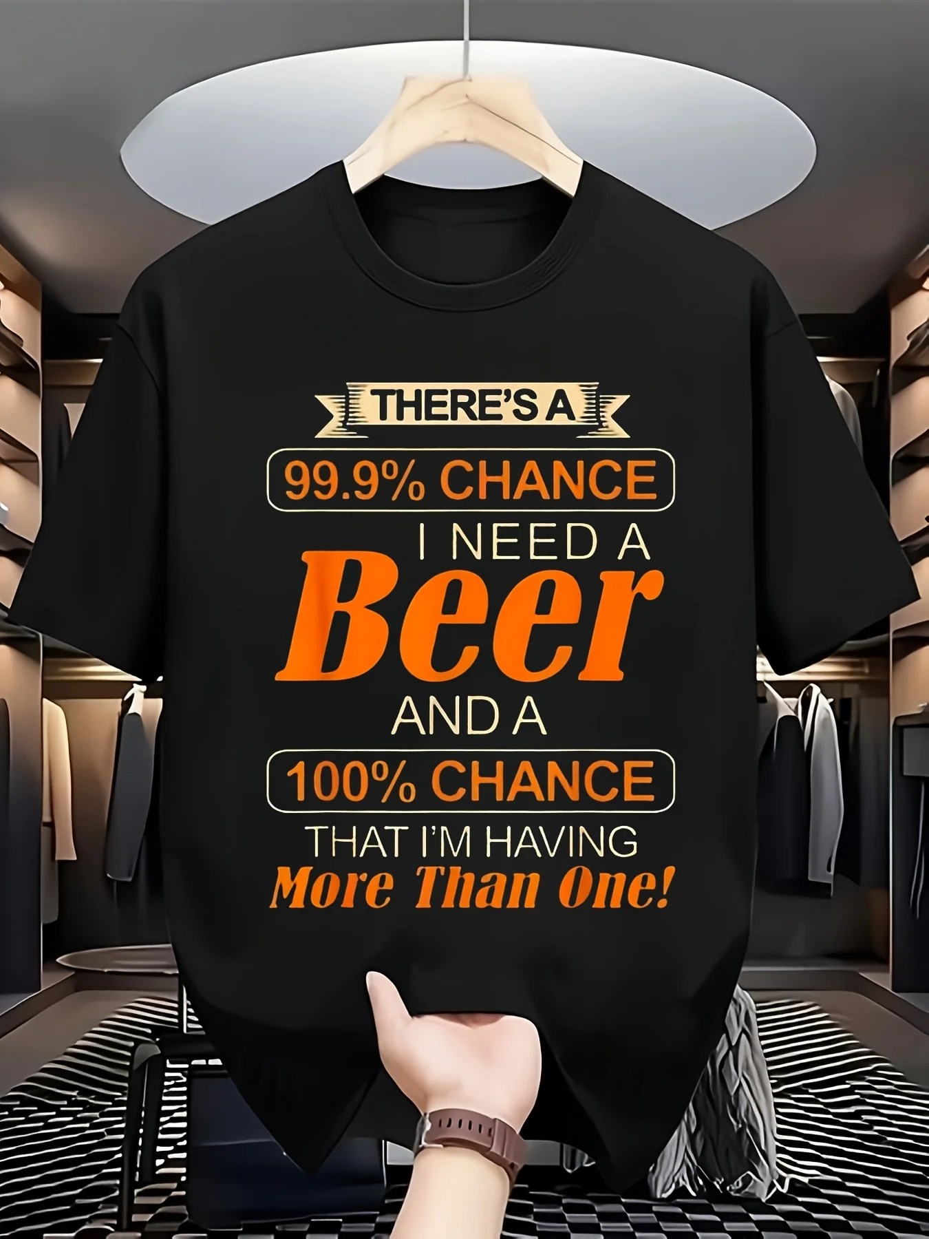 Funny Beer Lovers TShirt There's a 99 Chance I Need a Beer I'm Not Saying More Than 1 Soft Breathable Retro Unisex Tee for Men Unisex Loose Fit Round Neck Casual Shirt WitHappy Mother Day Shirt FRetro Casual Crew Neck Printed T-Shirt