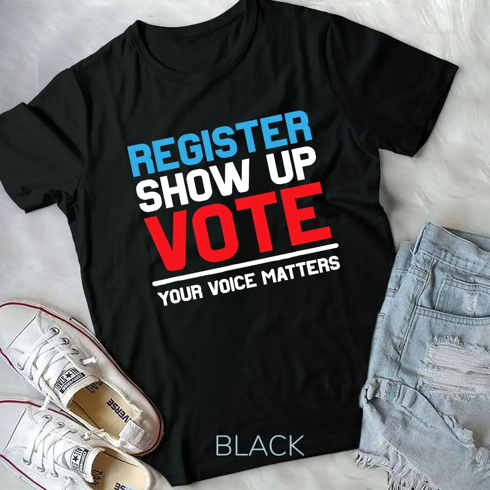 Register Show Up Vote Shirt Your Voice Matters Election 2024 Unisex T-shirt