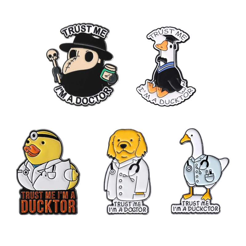 Trust Me I'm A Doctor Enamel Pin Cartoon Ducktor Veterinary Funny Humorous Animal Brooches Lapel Badge Jewelry Gifts For Friends