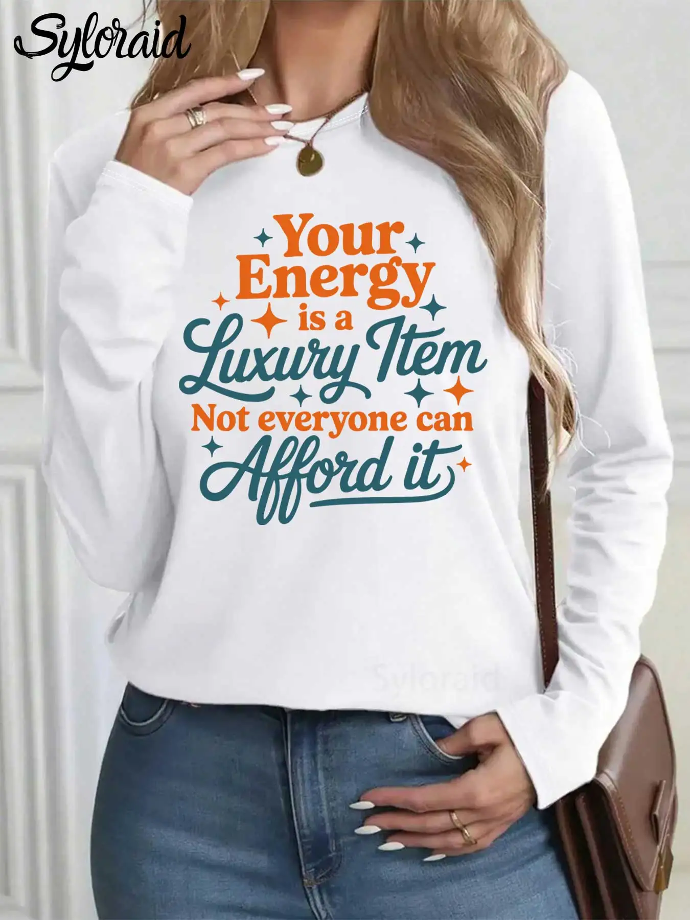

Women's Long Sleeve T Shirt, "Your energy is a luxury item" Showgirl Print T Shirt Fashion Round Neck Casual Top for All Seasons