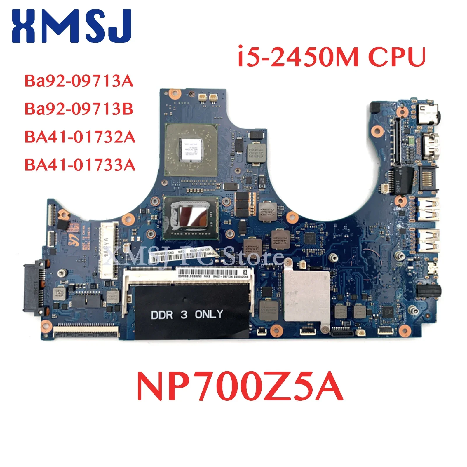 

XMSJ For Samsung NP700Z5A Ba92-09713A Ba92-09713B BA41-01732A BA41-01733A Laptop Motherboard I5-2450M CPU HD 6750M DDR3