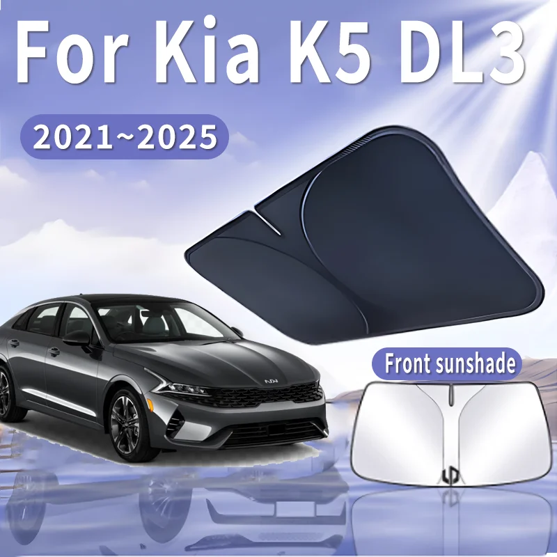 

Автомобильный солнцезащитный козырек для Kia K5 DL3 2021 ~ 2025 2023 2024 MK5, солнцезащитный козырек на лобовое стекло, теплоизоляция, летнее охлаждение, автомобильные аксессуары