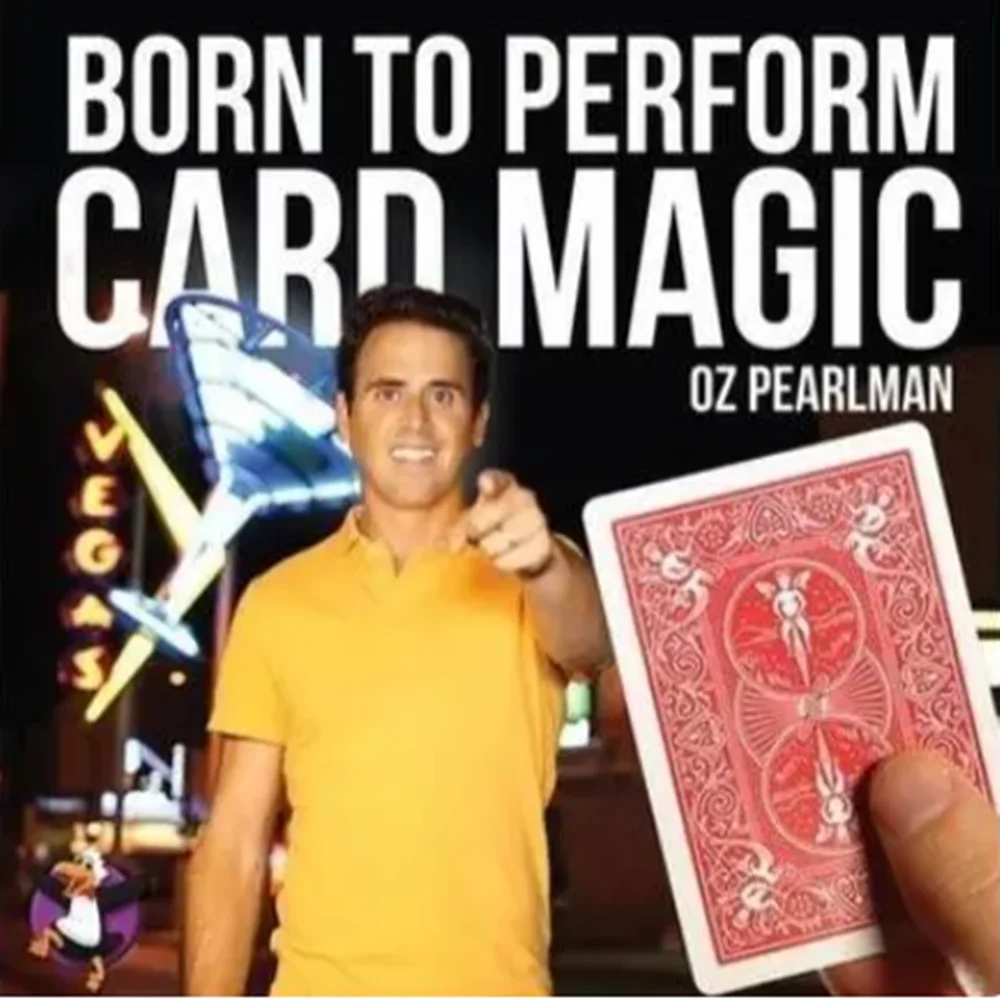 Tarjeta Born to performance Magic - Oz Pearlman (descarga instantánea)