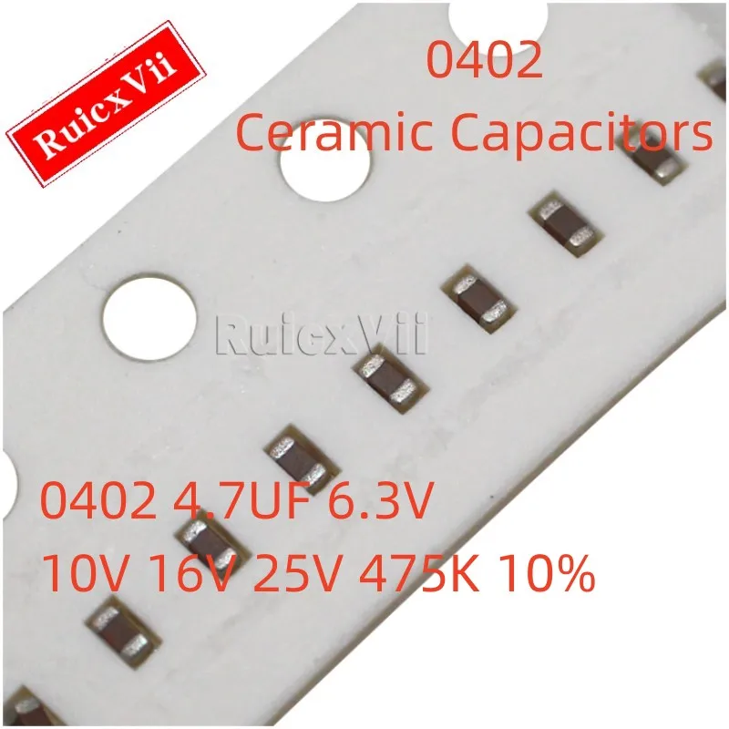 (100pcs) 0402 4.7UF 6.3V 10V 16V 25V 475K 10% X5R 1005 SMD Ceramic Capacitors