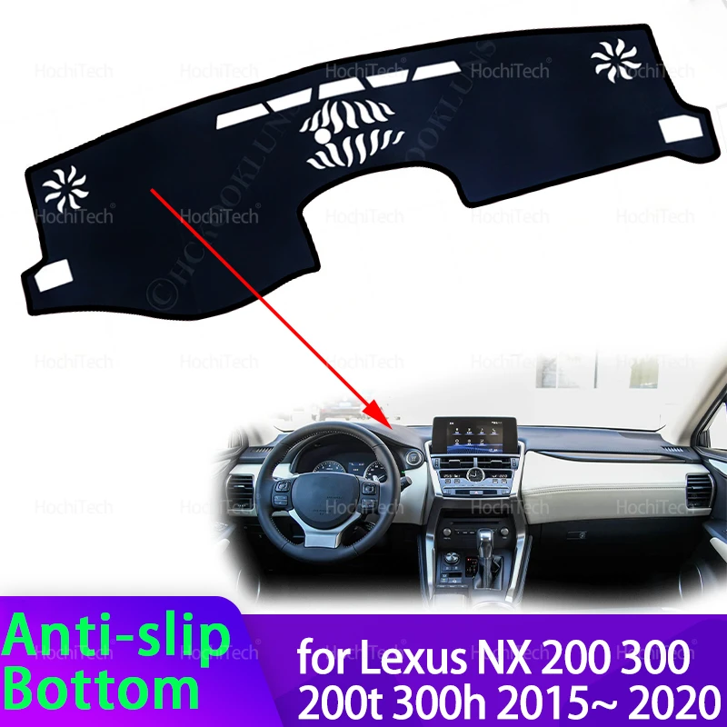 For Lexus NX NX200t NX300h NX200 NX300 200t 300h 2015~20 Dashboard Cover Avoid Light Pad Sun Shade Anti-UV Carpets Non-Slip Mat