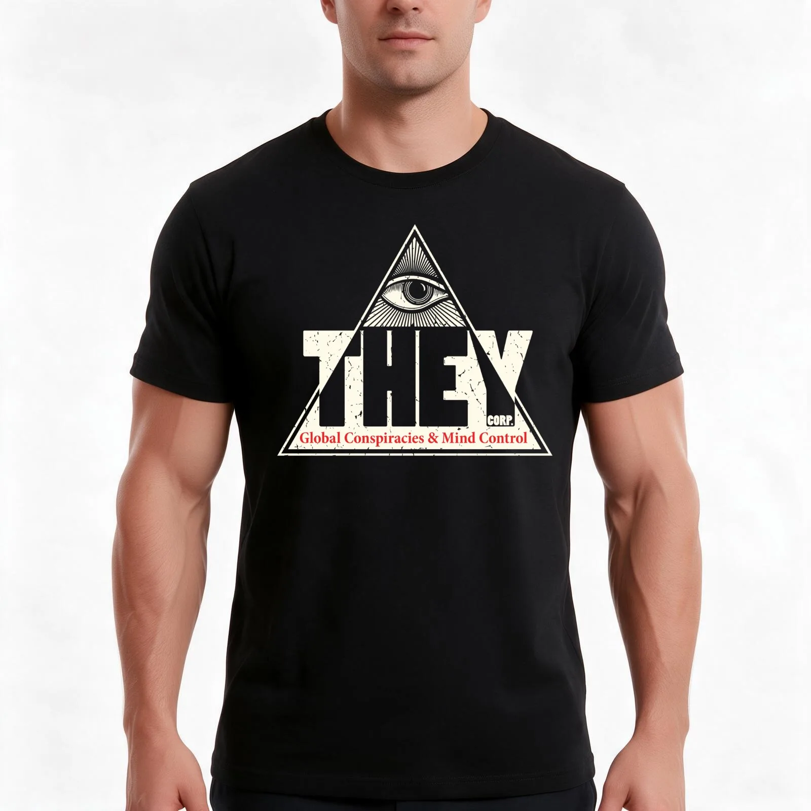 THEY Corp - Global Conspiracies & Mind Control Tinfoil Hat Conspiracy Meme T-Shirt Summer Casual Cotton Tee Unisex Men Women