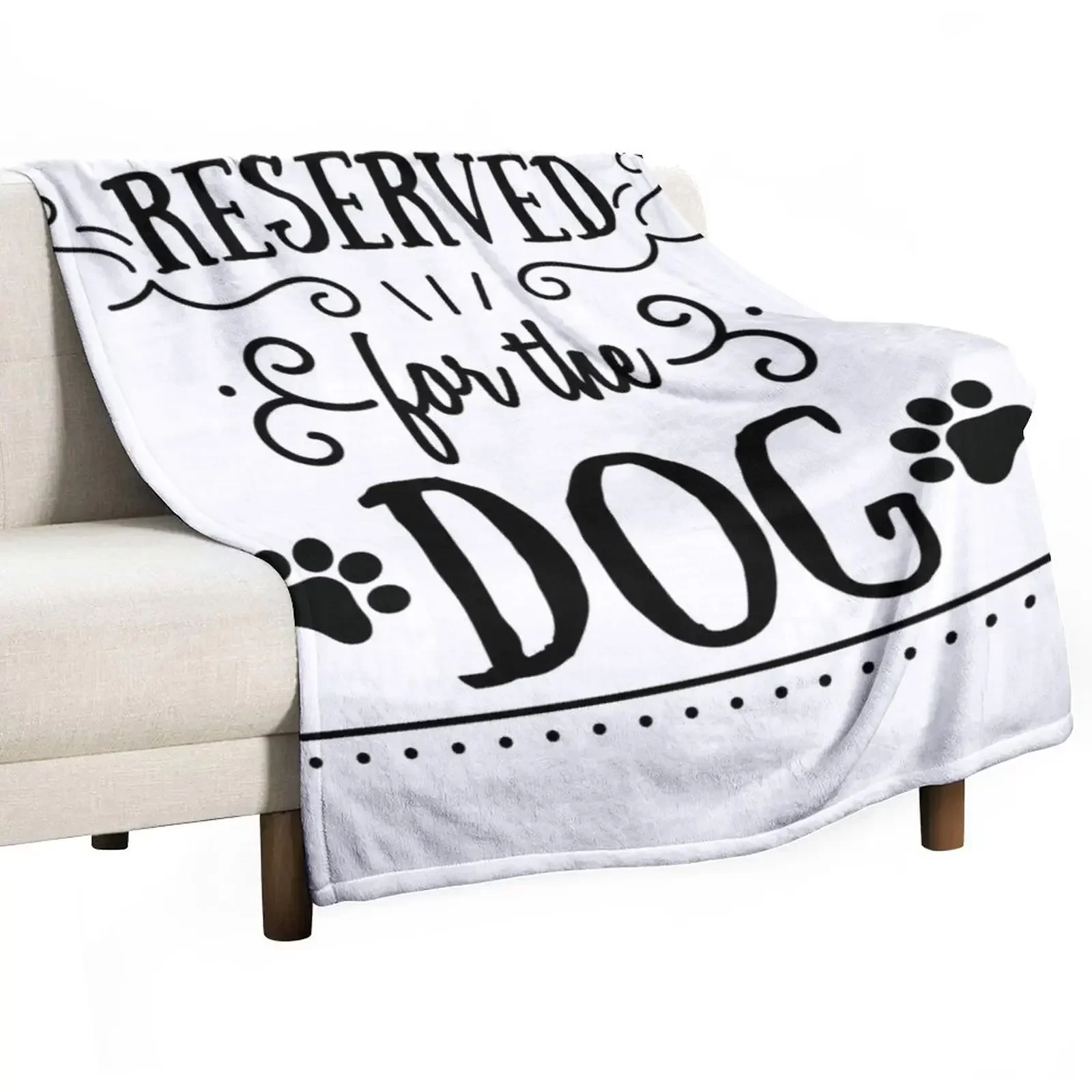 Reserved For The Dog Throw Blanket bed plaid decorative Blankets