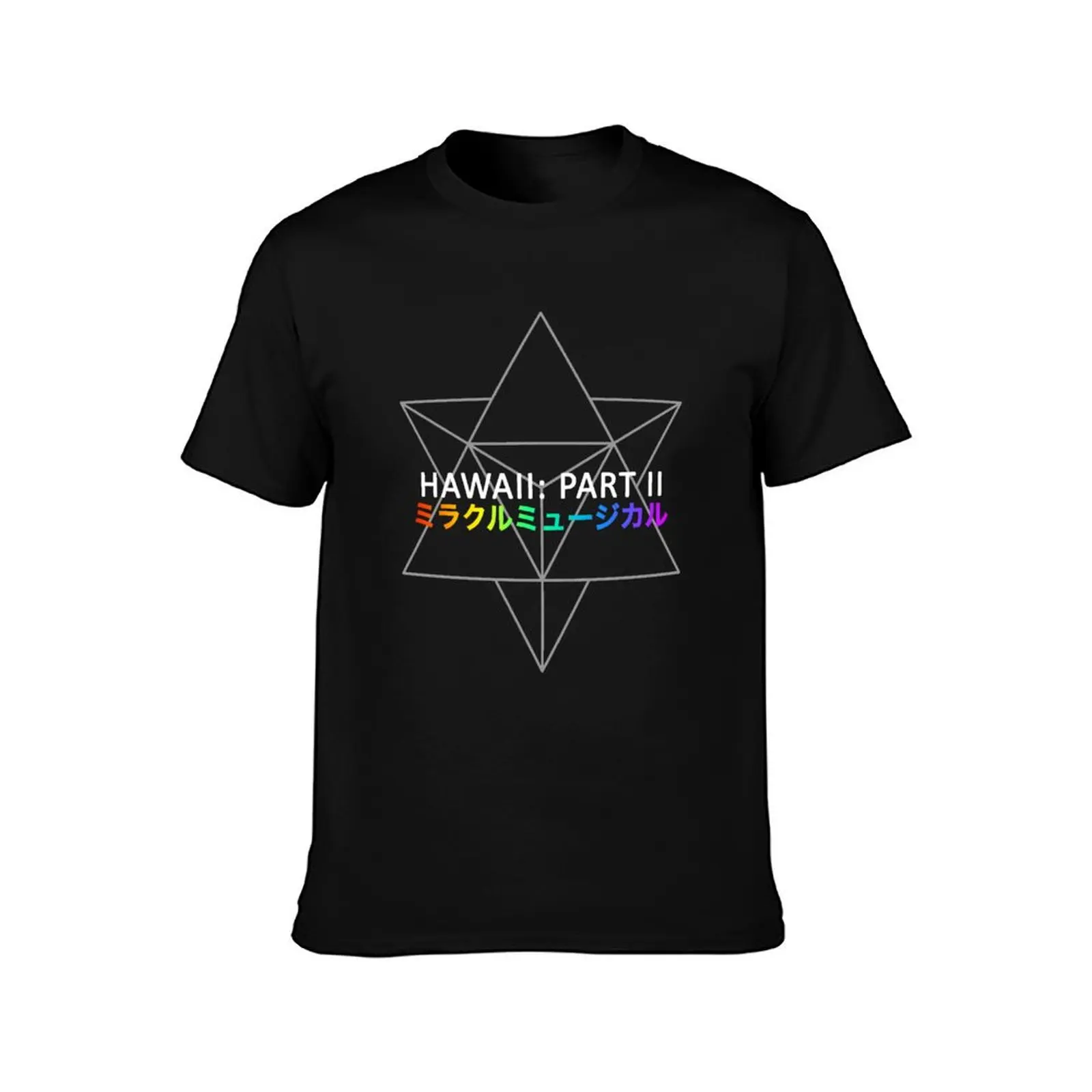 Miracle Musical – Hawaii Part Ii T-Shirt Basic Solid Tee for Daily Use T-Shirt