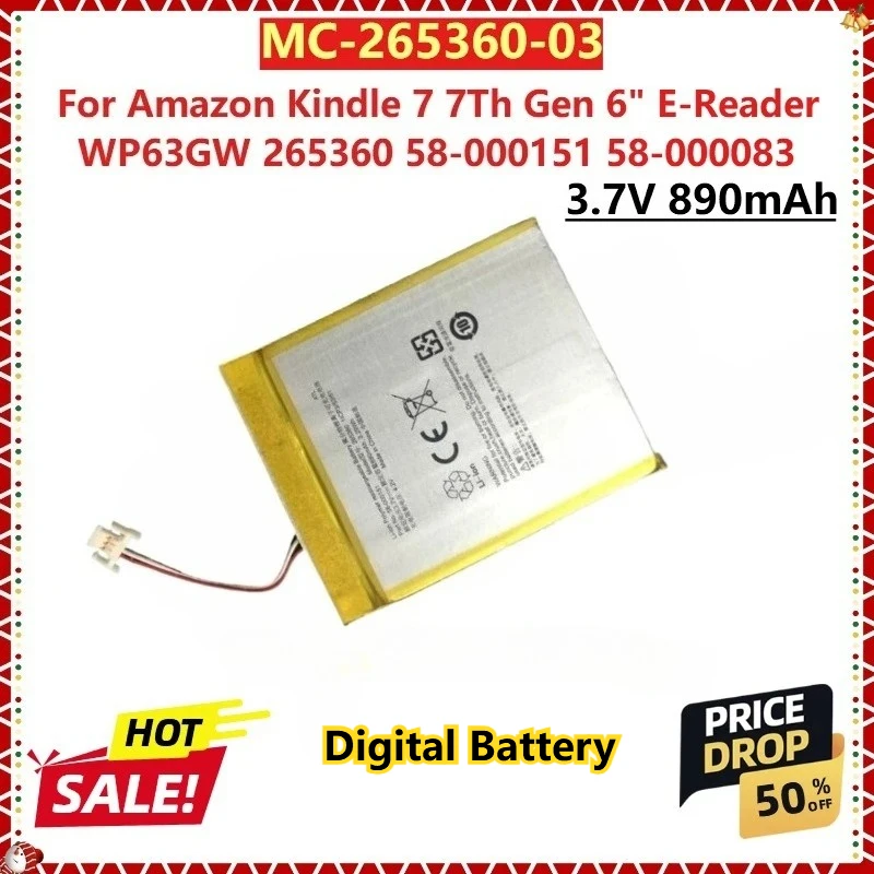 

For Amazon Kindle 7 7Th Gen 6" E-Reader WP63GW 265360 58-000151 58-000083 Digital Battery 3.7V 890mAh MC-265360-03