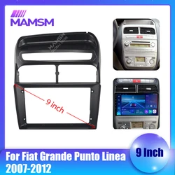 MAMSM For Fiat Linea Punto EVO 2007-2015 9 Inch Car Frame Fascia Adapter Canbus Box Decoder Android Radio Dash Fitting Panel Kit