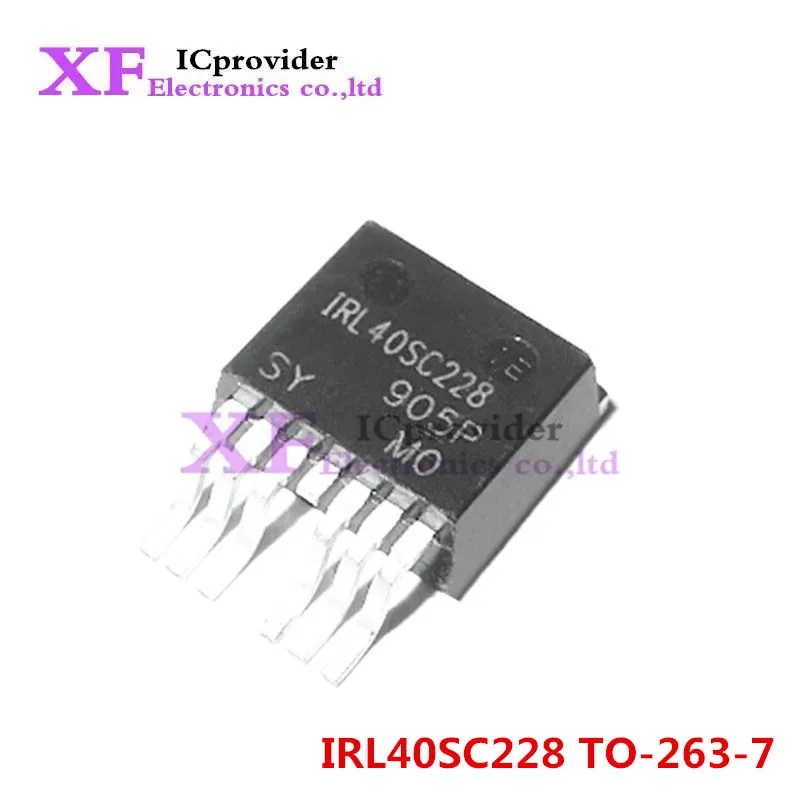 5-10pcs IRL40SC228 557A 40V L40SC228  Patch TO-263-7 N channel 40V 557A Field effect MOS tube 40SC228 40V IC ICprovider