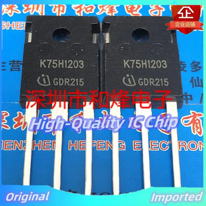 

10PCS-30PCS K75H1203 IKW75N120H3 TO-247 1200V 75AImported Original Best Quality