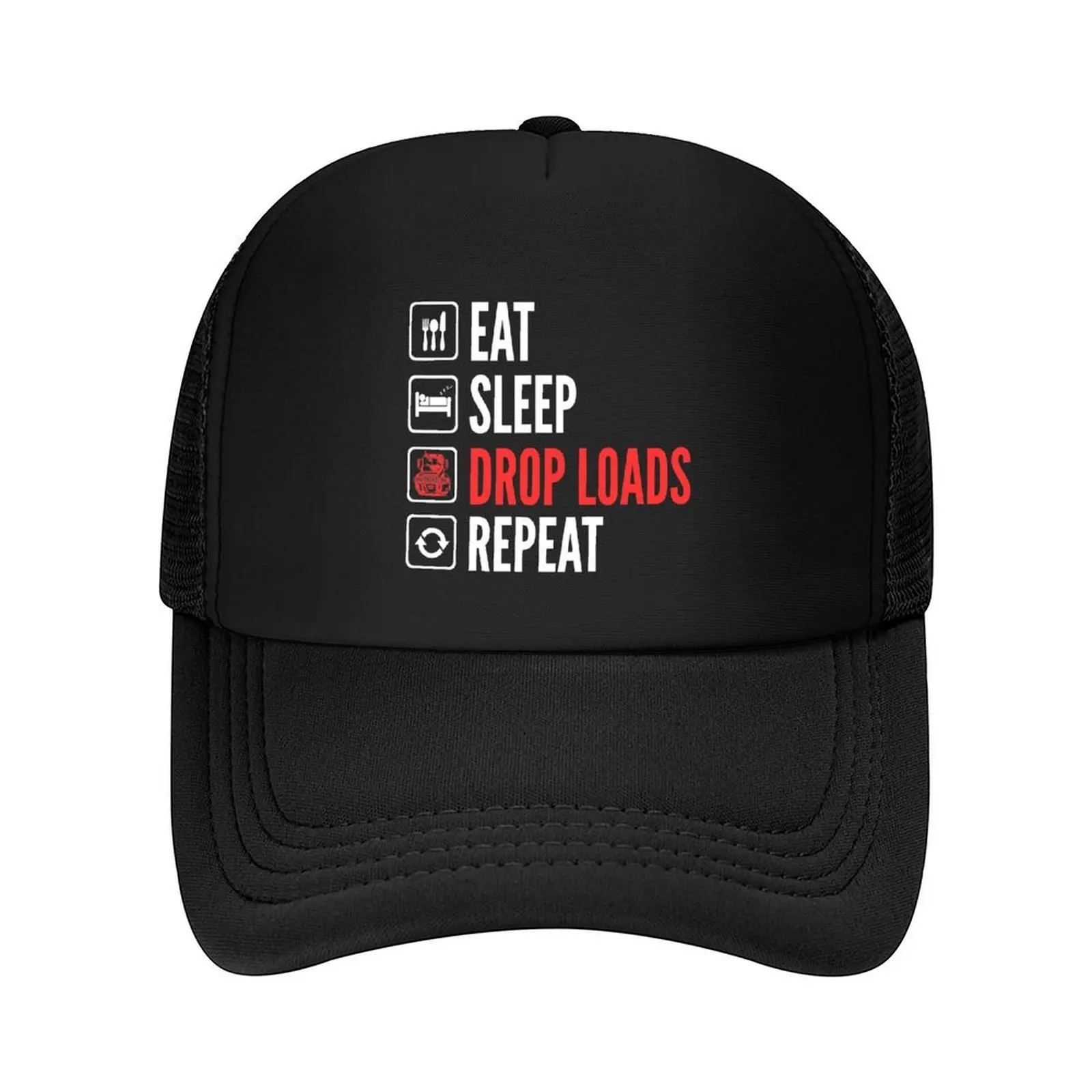 

Eat Sleep Drop Loads Repeat Trucker Baseball Cap Unique hats Gentleman Hat Golf Wear Trucker Cap Girl'S Hats Men's