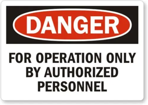 Authorized Personnel Vinyl Aluminum Weatherproof 12