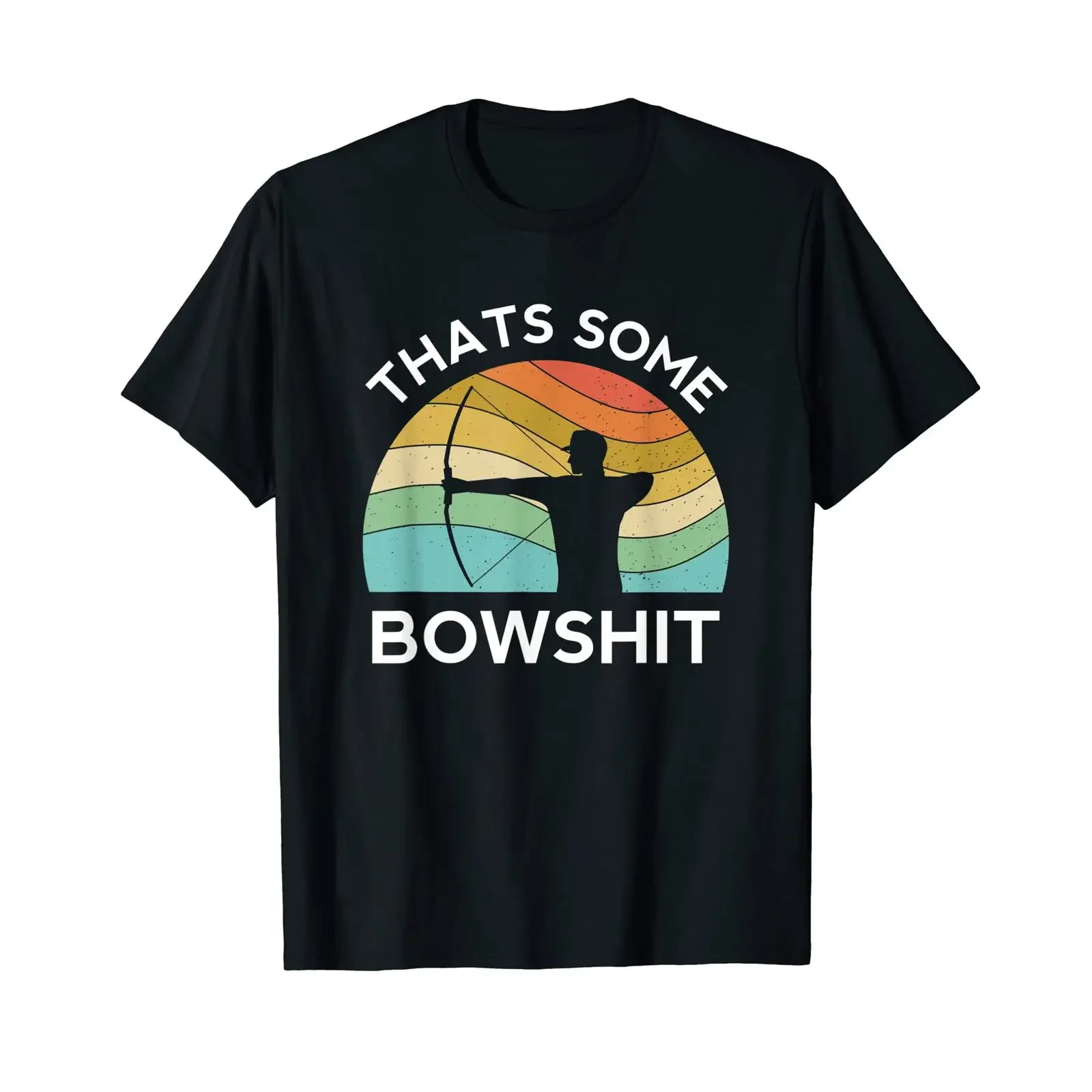 Thats Some Bowshit Archery Bow Arrow Compound Shoot Funny T Shirt vintage Washed Stylish homme streetwear Top For Everyday Wear