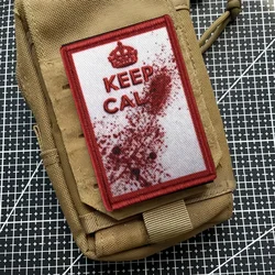 KEEP CALM Morale Tactical Patch Military WW2 Medic Morale Badge Backpack Sticker Boost Morale with Splattered Blood Stains Patch