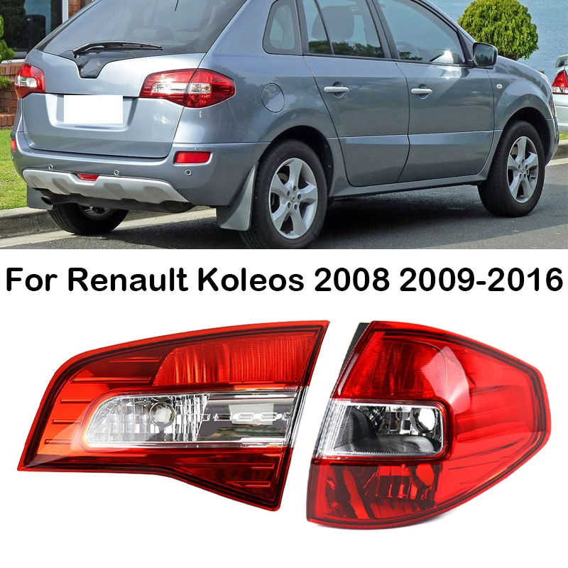 For Renault Koleos 2008 2009 2010 2011 2012 2013-2016 Car Rear Tail Light Brake Light Rear Tail Lamp Parking Lamp Stop Light