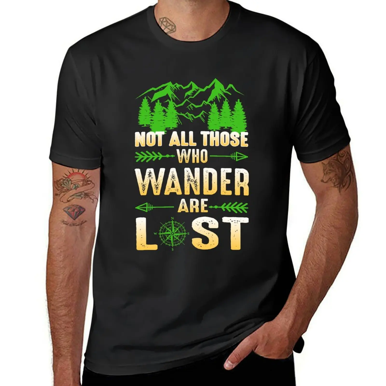 

Not All Who Wander Are Lost T-Shirt quick-drying boys whites men clothings