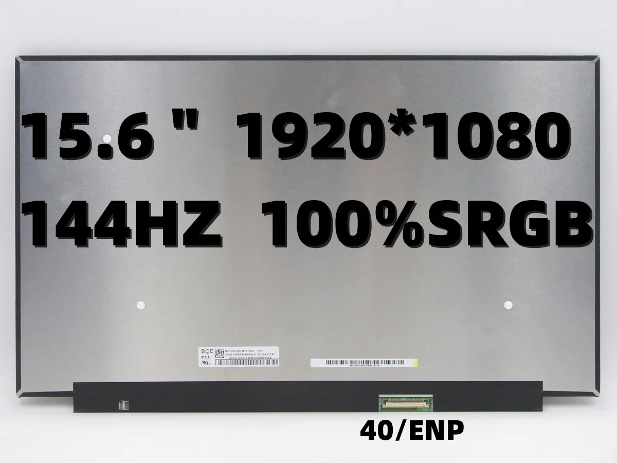 

NV156FHM-NX3 V8.0 fit NV156FHM NX3 N156HRA-EA1 15.6'' 144Hz 1920*1080 EDP 40 Pins IPS Laptop LCD Screen