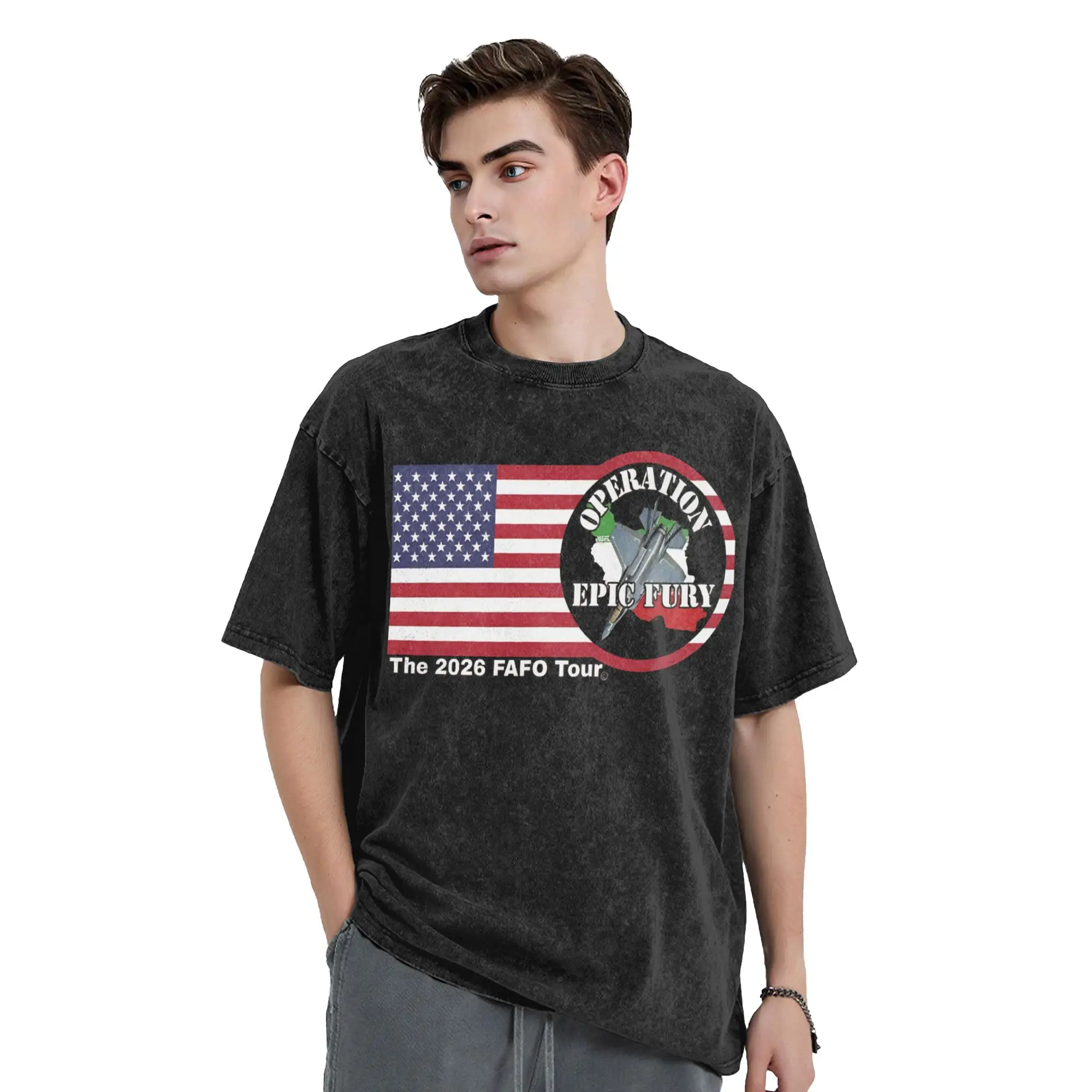 Operation Epic Fury The FAFO Tour T-Shirt Summer  Streetwear T-Shirts Casual Fashion Tee Shirt For Man Short Sleeve Print Tees