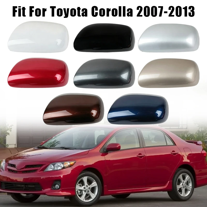 Car Accessories Cover Mirror Rearview Mirror Housing For Toyota Corolla 2007 2008 2009 - 2013 Without light slot Replace Mirror