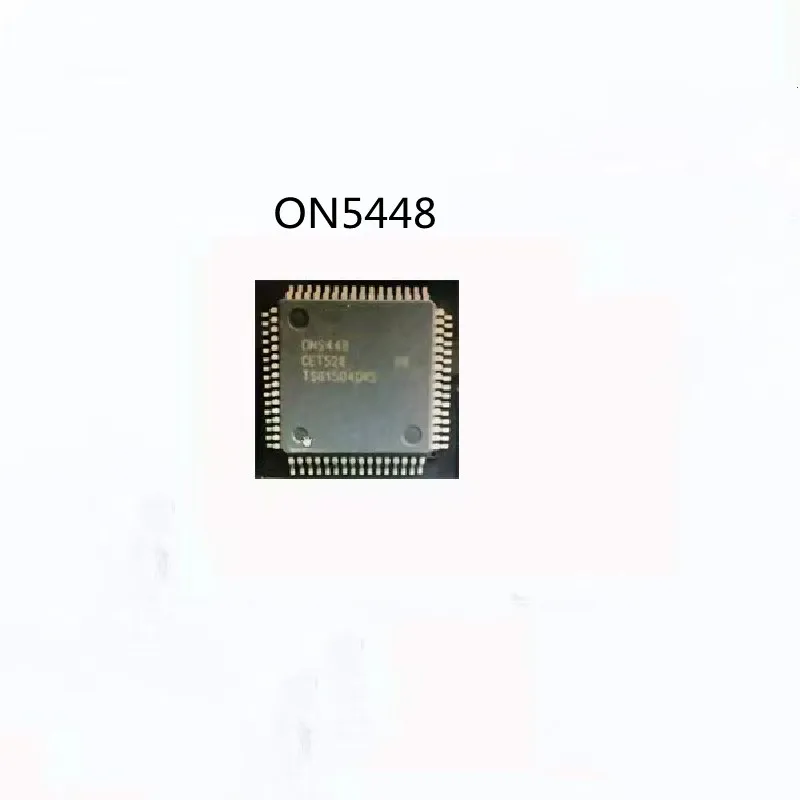 

1pcs/lot New Original ON5448 ON 5448 0N5448 QFP-64 In Stock