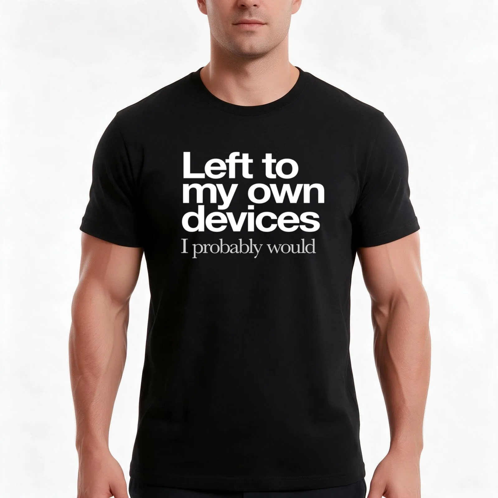 Left to my Own Devices... white logo Essential T-Shirt Summer Casual Cotton Tee Oversized Streetwear Tops Unisex Men Women