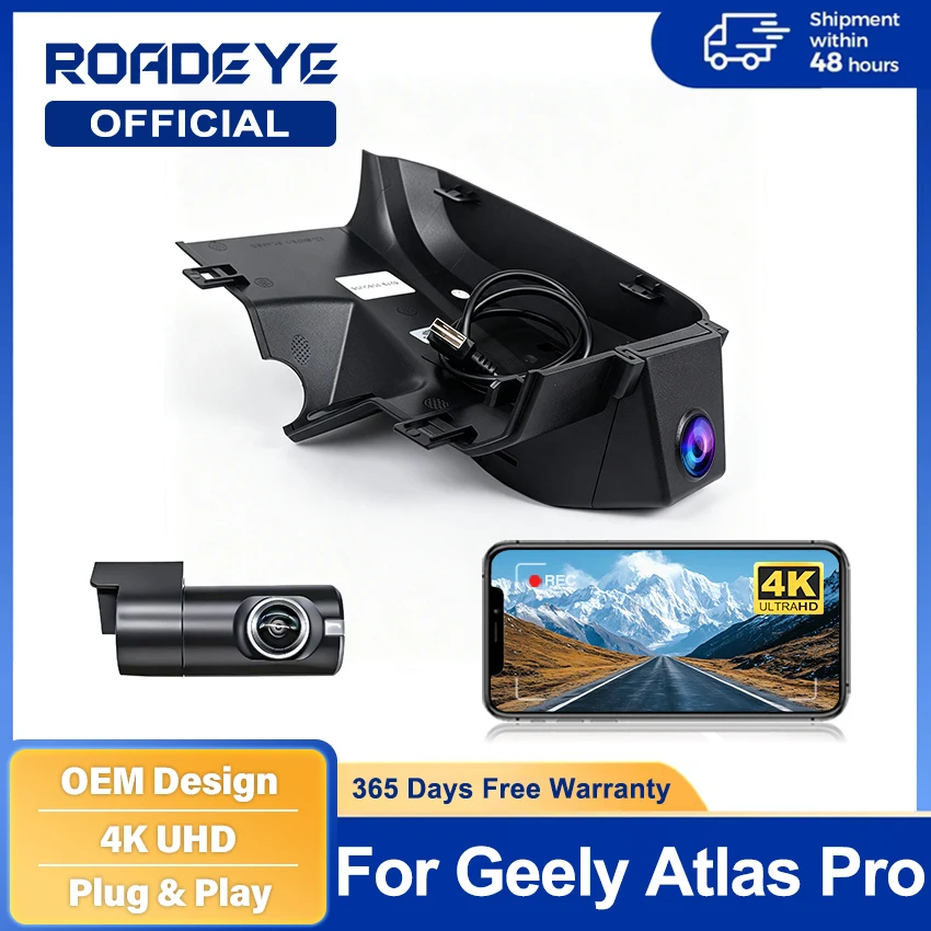 New Plug and play 4K HD Car DVR Video Recorder Wifi Dash Cam Camera for Geely Azkarra Boyue Atlas Pro 2019-2024 APP Control