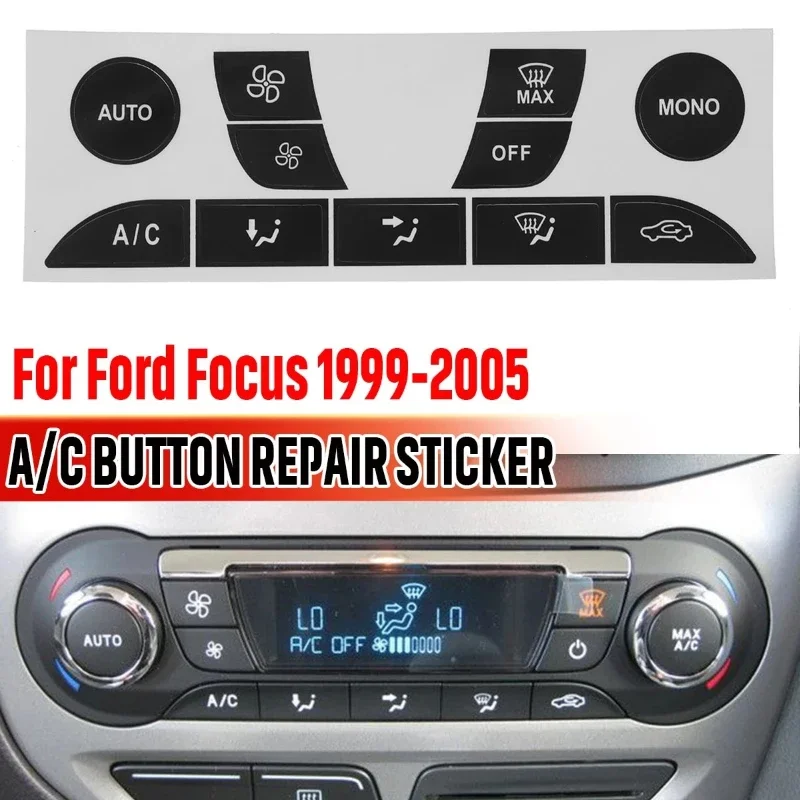 For Ford Focus 1999-2005 Air Condition AC Climate Control Worn Peeling Button Repair Decals Stickers PVC Car Accessories