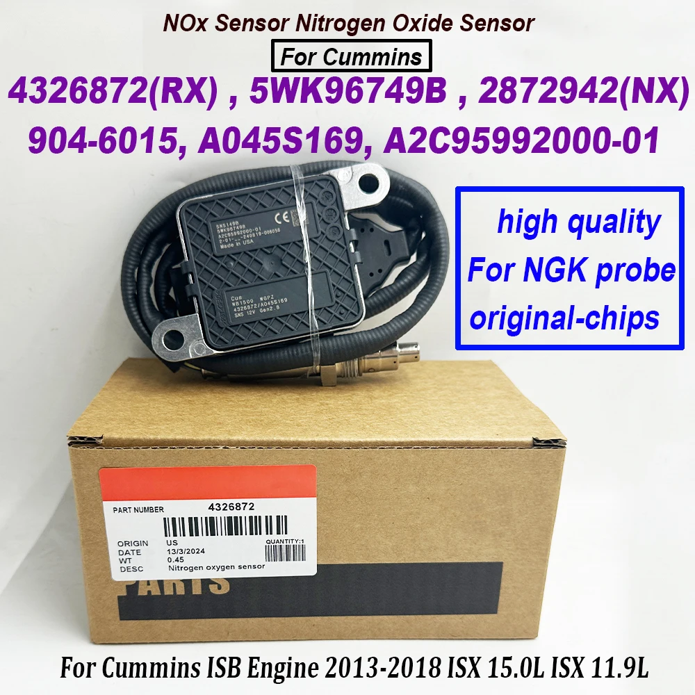 NEW 4326872 5WK96749 5WK96749B 2872942NX Nox Sensor A2C95992000-01 For NGK Probe Nitrogen Oxide For Cummins Engine CES SNS 12V