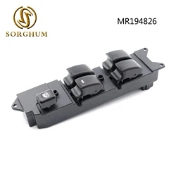 SORGHUM Front Left Driver Side Power Window Master Switch For Mitsubishi Lancer Pajero L-200 Magnum 2002-2007 MR194826 MR260387